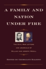 Image for A Family and Nation Under Fire: The Civil War Letters and Journals of William and Joseph Medill