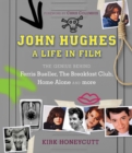 Image for John Hughes: A Life in Film