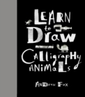 Image for Learn to Draw Calligraphy Animals