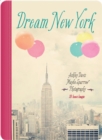 Image for Dream New York : 30 Iconic Images : Volume 1