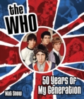 Image for The Who  : fifty years of My generation