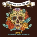 Image for Day of the Dead 2017 : 16-Month Calendar September 2016 through December 2017