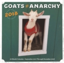 Image for Goats of Anarchy 2018 : 16 Month Calendar Includes September 2017 Through December 2018