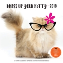 Image for Dress Up Your Kitty 2018 : 16 Month Calendar Includes September 2017 Through December 2018
