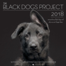 Image for The Black Dogs Project 2018 : 16 Month Calendar Includes September 2017 Through December 2018