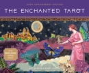 Image for The Enchanted Tarot : 30th Anniversary Edition