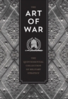 Image for The Art of War : The Quintessential Collection of Military Strategy