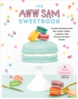 Image for The Aww Sam Sweetbook : Create and Decorate the Cutest Cakes, Cookies, and Picture-Perfect Treats