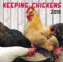 Image for Keeping Chickens 2019 : 16-Month Calendar - September 2018 through December 2019