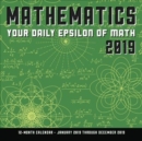 Image for Mathematics 2019: Your Daily Epsilon of Math