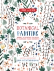 Image for Paint and Frame: Botanical Painting : Nearly 20 Inspired Projects to Paint and Frame Instantly