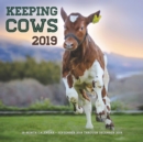 Image for Keeping Cows 2019 : 16-Month Calendar - September 2018 through December 2019