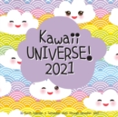 Image for Kawaii Universe! 2021 : 16-Month Calendar - September 2020 through December 2021