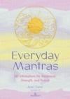 Image for Everyday mantras: 365 prompts to help focus your mind, alleviate stress, and simplify your life