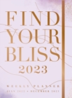 Image for Find Your Bliss 2023 Weekly Planner