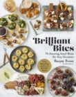 Image for Brilliant bites  : 75 amazing small bites for any occasion