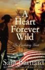 Image for A Heart Forever Wild