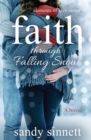 Image for Faith Through Falling Snow