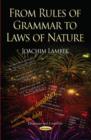 Image for From Rules of Grammar to Laws of Nature