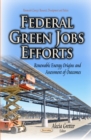 Image for Federal Green Jobs Efforts : Renewable Energy Origins &amp; Assessment of Outcomes