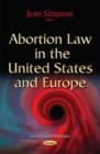 Image for Abortion Law in the United States &amp; Europe