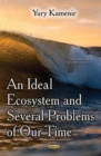 Image for Ideal Ecosystem &amp; Several Problems of Our Time