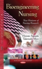 Image for Bioengineering Nursing : New Horizons of Nursing Research