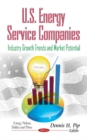 Image for U.S. Energy Service Companies : Industry Growth Trends &amp; Market Potential
