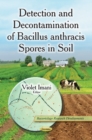 Image for Detection &amp; Decontamination of Bacillus Anthracis Spores in Soil