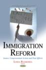 Image for Immigration Reform : Issues, Congressional Action &amp; Past Efforts