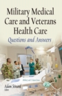 Image for Military Medical Care &amp; Veterans Health Care