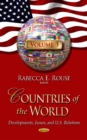 Image for Countries of the World : Developments, Issues &amp; U.S. Relations -- Volume 3