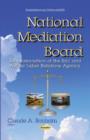Image for National Mediation Board : An Examination of the Rail &amp; Airline Labor Relations Agency