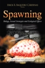 Image for Spawning : Biology, Sexual Strategies &amp; Ecological Effects