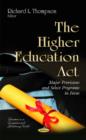 Image for Higher Education Act : Major Provisions &amp; Select Programs in Focus