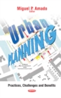 Image for Urban Planning : Practices, Challenges &amp; Benefits