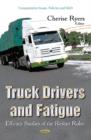 Image for Truck Drivers &amp; Fatigue : Efficacy Studies of the Restart Rules