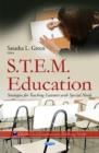 Image for S.T.E.M. Education : Strategies for Teaching Learners with Special Needs