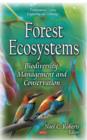 Image for Forest Ecosystems : Biodiversity, Management &amp; Conservation