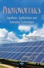 Image for Photovoltaics : Synthesis, Applications &amp; Emerging Technologies