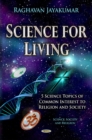 Image for Science for Living : 5 Science Topics of Common Interest to Religion &amp; Society