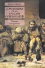 Image for Confessions of an English Opium-Eater : Esoteric Classics