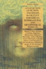 Image for A Collection of Fiction and Essays by Occult Writers on Supernatural and Metaphysical Subjects