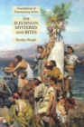 Image for The Eleusinian Mysteries and Rites