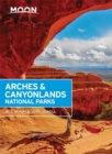 Image for Moon Arches &amp; Canyonlands National Parks, Second Edition