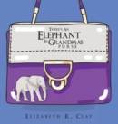 Image for There&#39;s An Elephant In Grandma&#39;s Purse