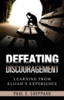 Image for Defeating Discouragement