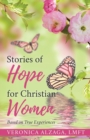 Image for Stories of Hope for Christian Women : Based on True Experiences