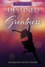 Image for Destined for Greatness Volume Two : My Storms