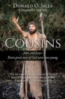 Image for COUSINS: JOHN AND JESUS- EVEN GREAT MEN